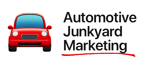 Automotive Junkyard Marketing Logo ~ We Help Automotive Junkyard Owners Buy More Junk Cars